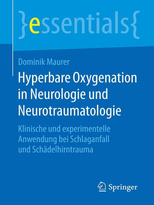 Title details for Hyperbare Oxygenation in Neurologie und Neurotraumatologie by Dominik Maurer - Available